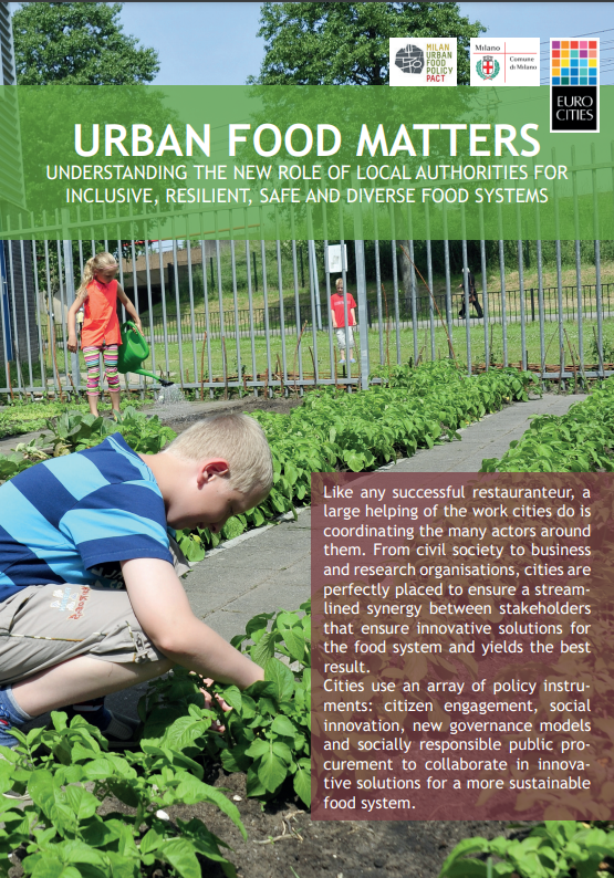Urban Food Matters: Understanding the new role of local authorities for Inclusive, resilient, safe and diverse food systems