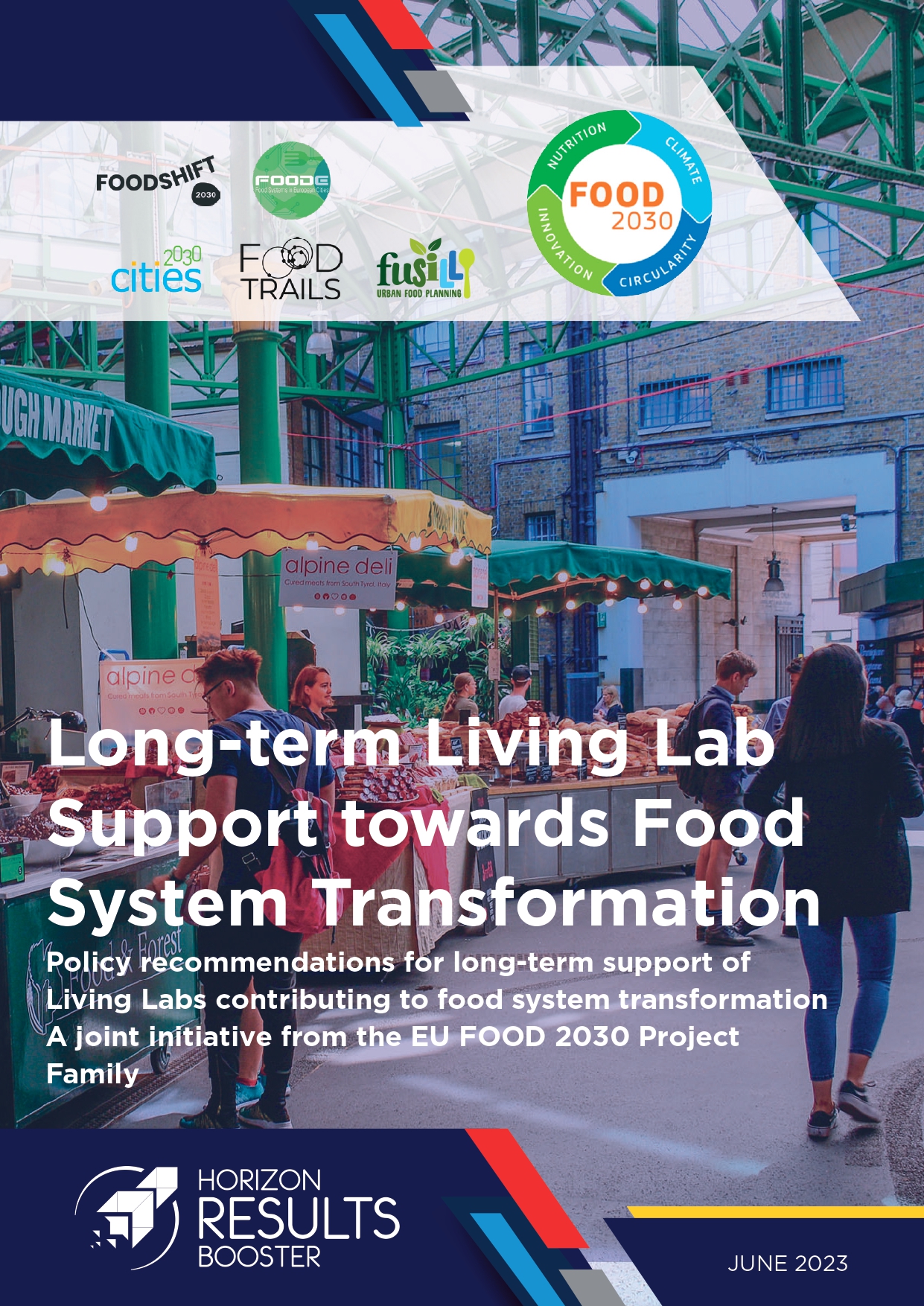 The EU FOOD 2030 Project Family’s Policy Brief “Long-term Living Lab Support towards Food System Transformation”